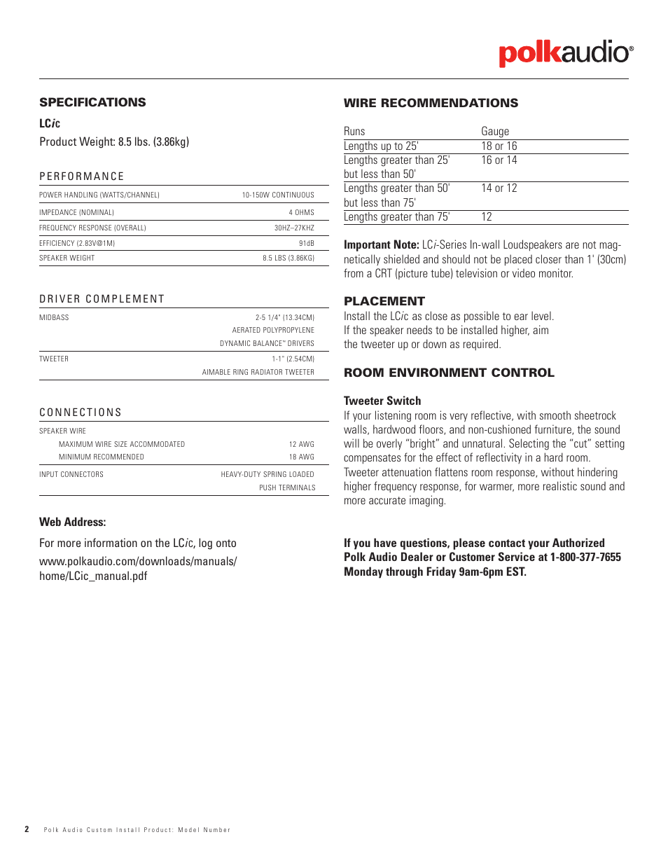 Web address: for more information on the lc i | Polk Audio High Performance In-Wall Center Channel User Manual | Page 2 / 2