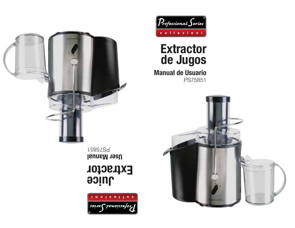 Juice extractor, Extractor de jugos | Professional Series PS75851 User Manual | Page 9 / 16