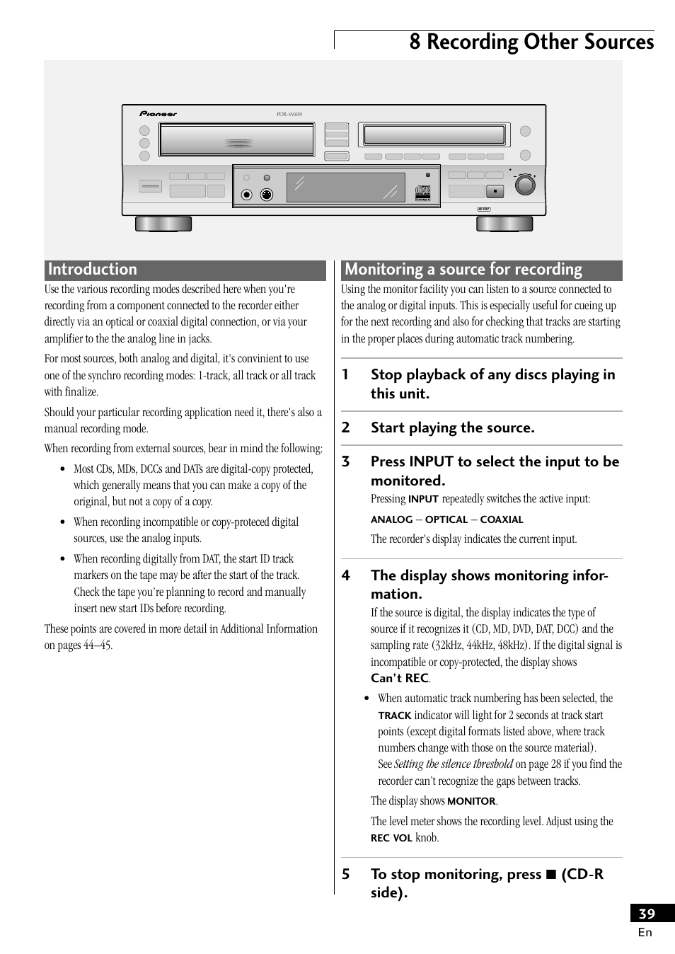 Introduction monitoring a source for recording, 8 recording other sources, Introduction | Monitoring a source for recording, 4the display shows monitoring infor- mation, 5to stop monitoring, press 7 (cd-r side) | Pioneer PDR-W839 User Manual | Page 39 / 52