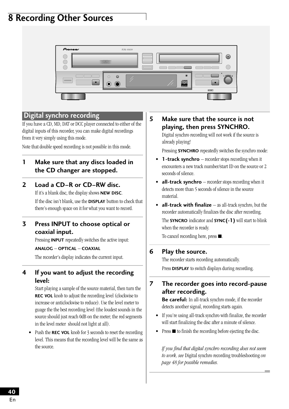 Digital synchro recording, 8 recording other sources, 3press input to choose optical or coaxial input | 4if you want to adjust the recording level, 6play the source | Pioneer PDR-W839 User Manual | Page 40 / 52