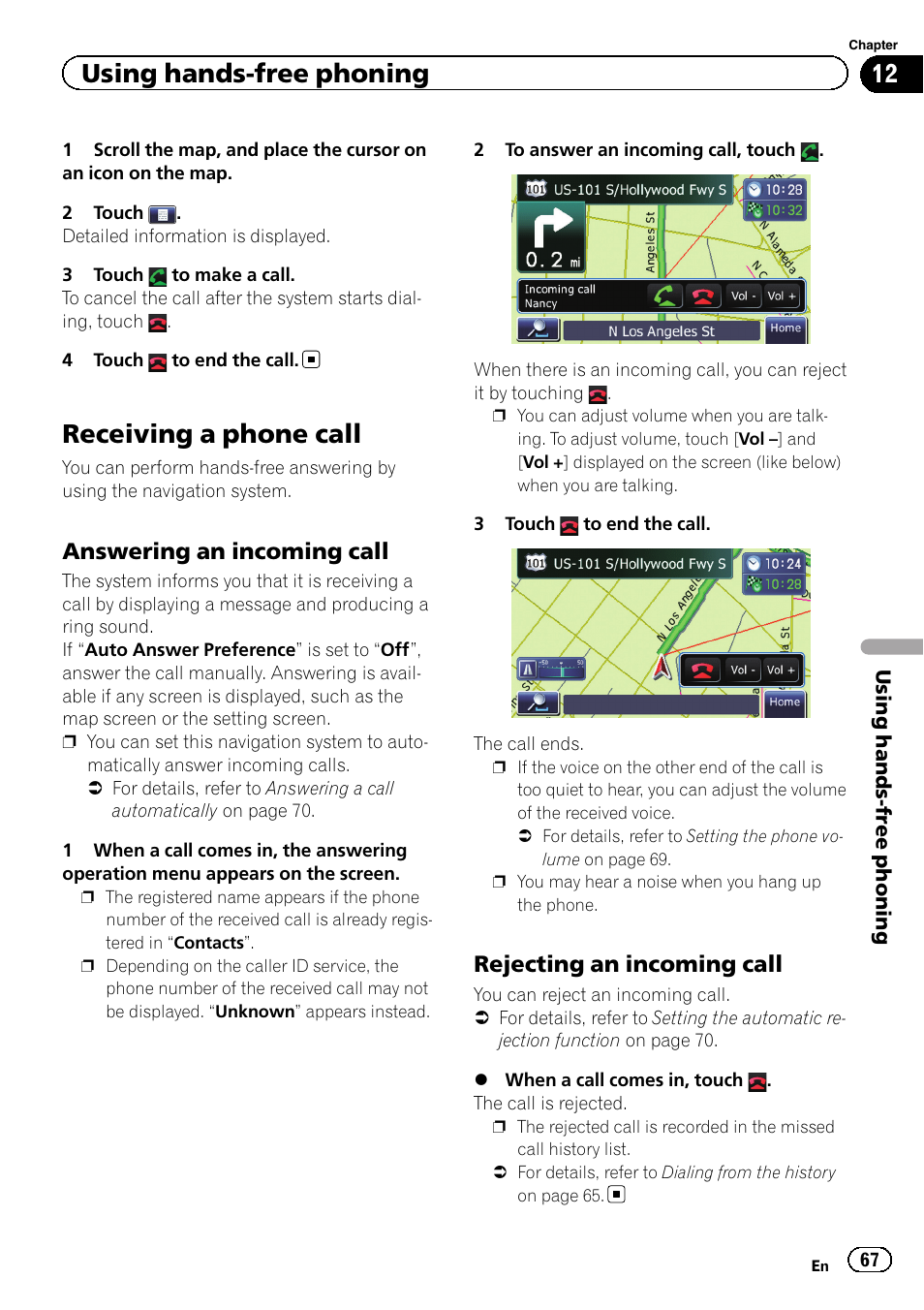 Receiving a phone call, Answering an incoming call 67, Rejecting an incoming call 67 | Using hands-free phoning, Answering an incoming call, Rejecting an incoming call | Pioneer 2010 NAVIGATION UPGRADE SD-CARD CNSD-130FM User Manual | Page 67 / 144
