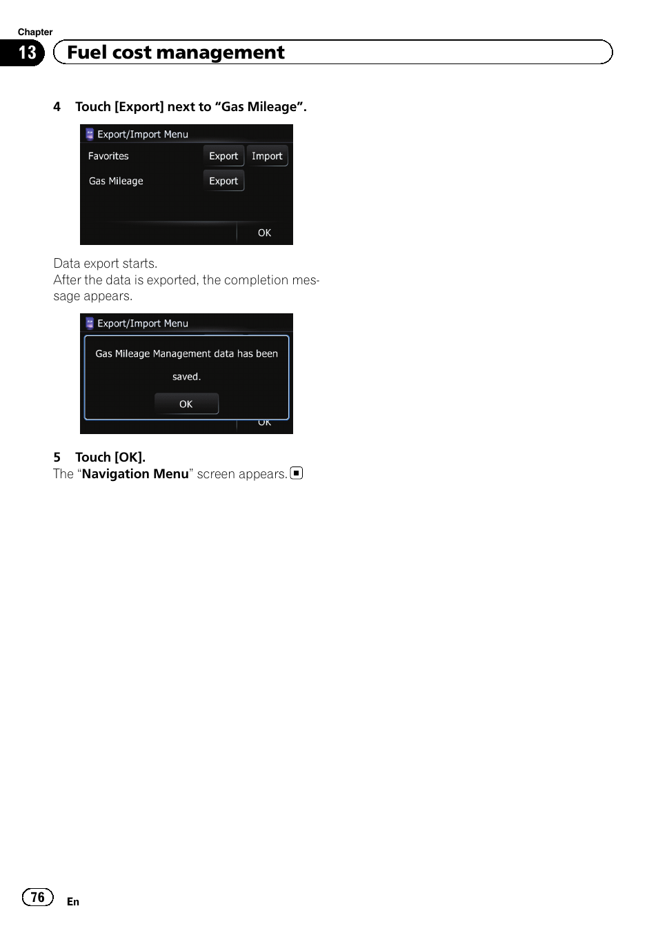 13 fuel cost management | Pioneer 2010 NAVIGATION UPGRADE SD-CARD CNSD-130FM User Manual | Page 76 / 144