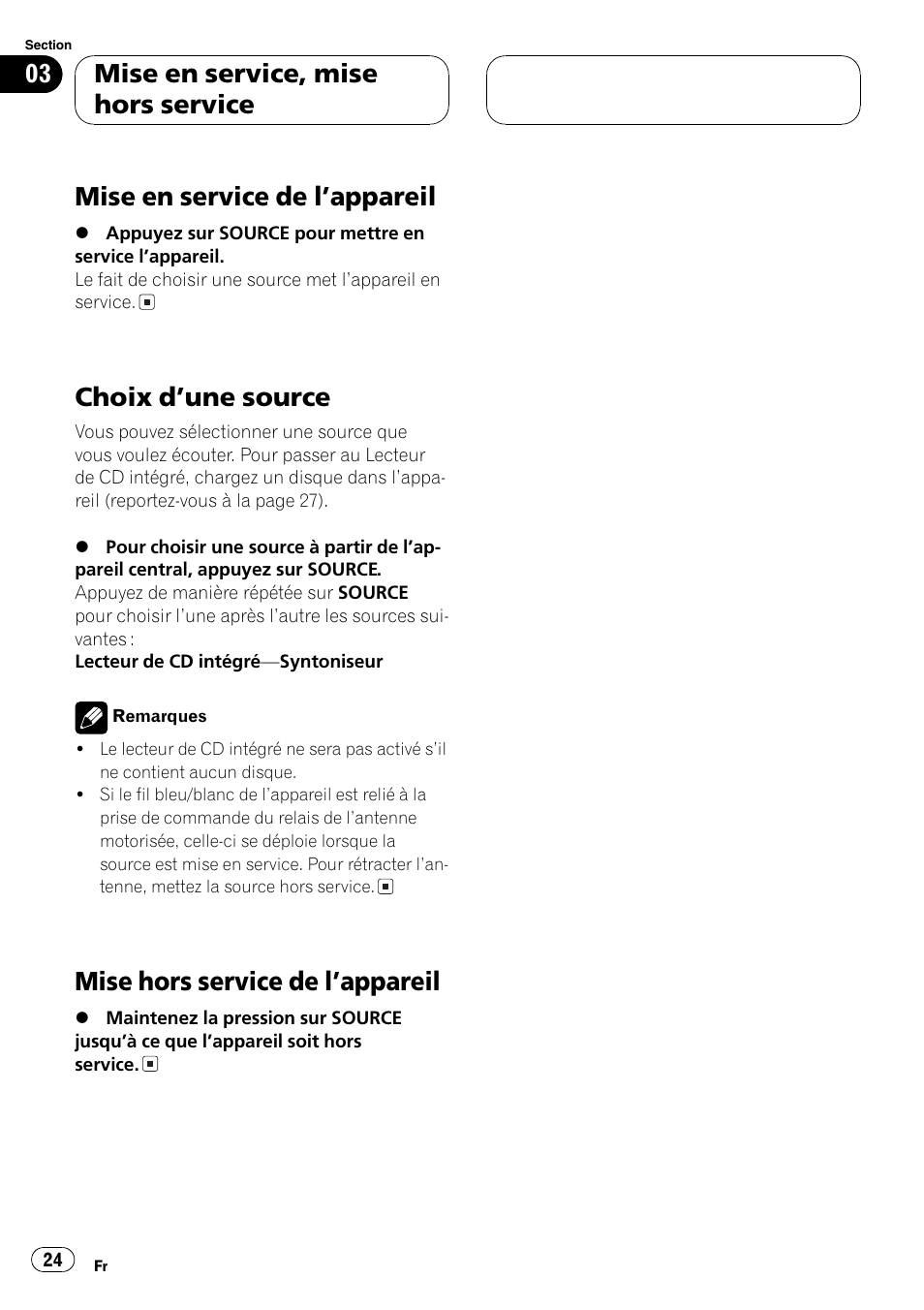 Mise en service de lappareil, Choix dune source, Mise hors service de lappareil | Mise en service, mise hors service | Pioneer DEH-1600 User Manual | Page 24 / 56