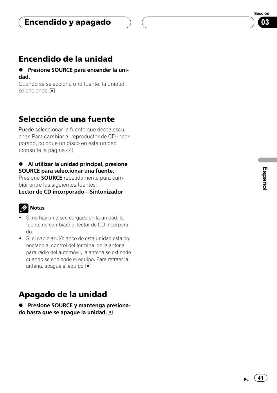 Encendido de la unidad, Selección de una fuente, Apagado de la unidad | Encendido y apagado | Pioneer DEH-1600 User Manual | Page 41 / 56