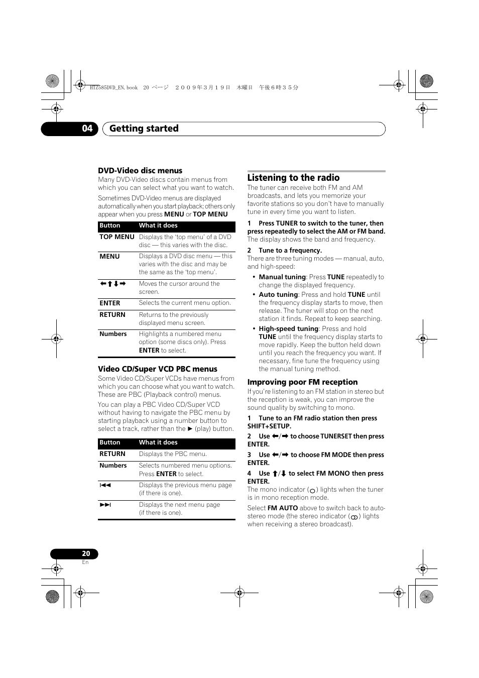 Dvd-video disc menus, Video cd/super vcd pbc menus, Listening to the radio | Improving poor fm reception, Getting started 04 | Pioneer HTZ-FS30DVD User Manual | Page 20 / 126