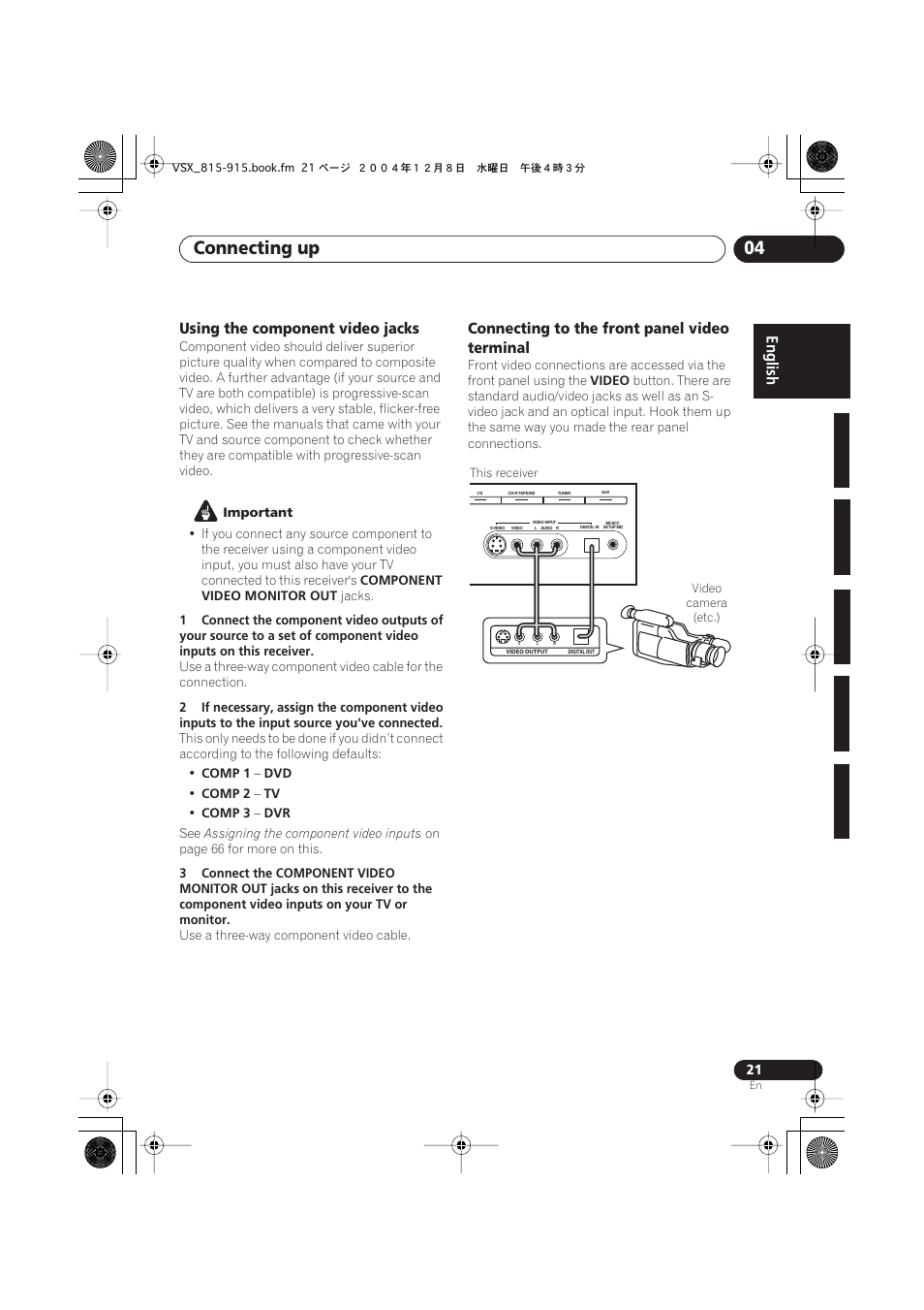 Using the component video jacks, Connecting to the front panel video terminal, Connecting up 04 | Pioneer 915 User Manual | Page 21 / 76