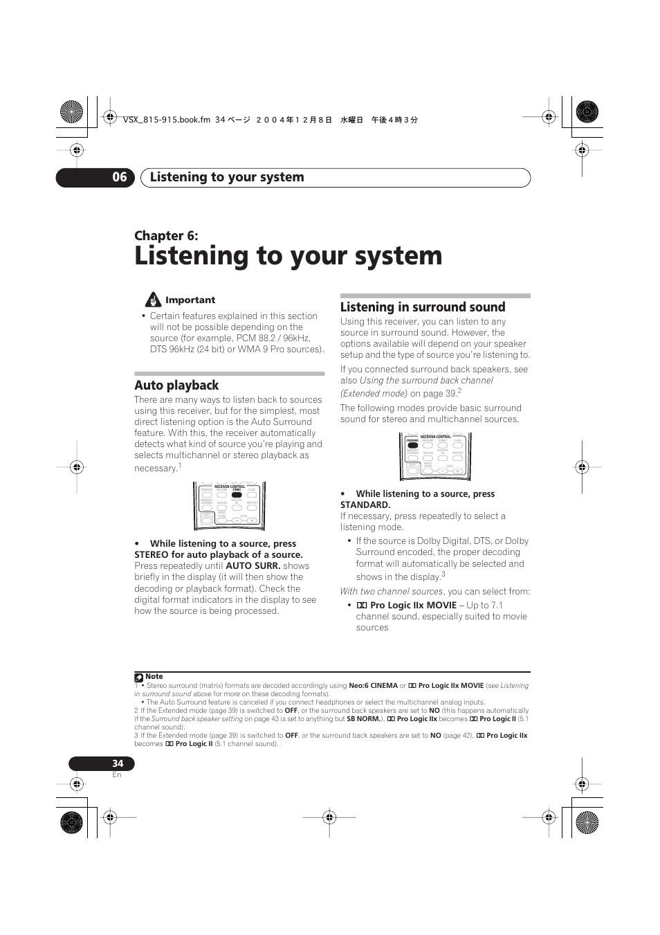 06 listening to your system, Auto playback, Listening in surround sound | Listening to your system, Listening to your system 06, Chapter 6 | Pioneer 915 User Manual | Page 34 / 76