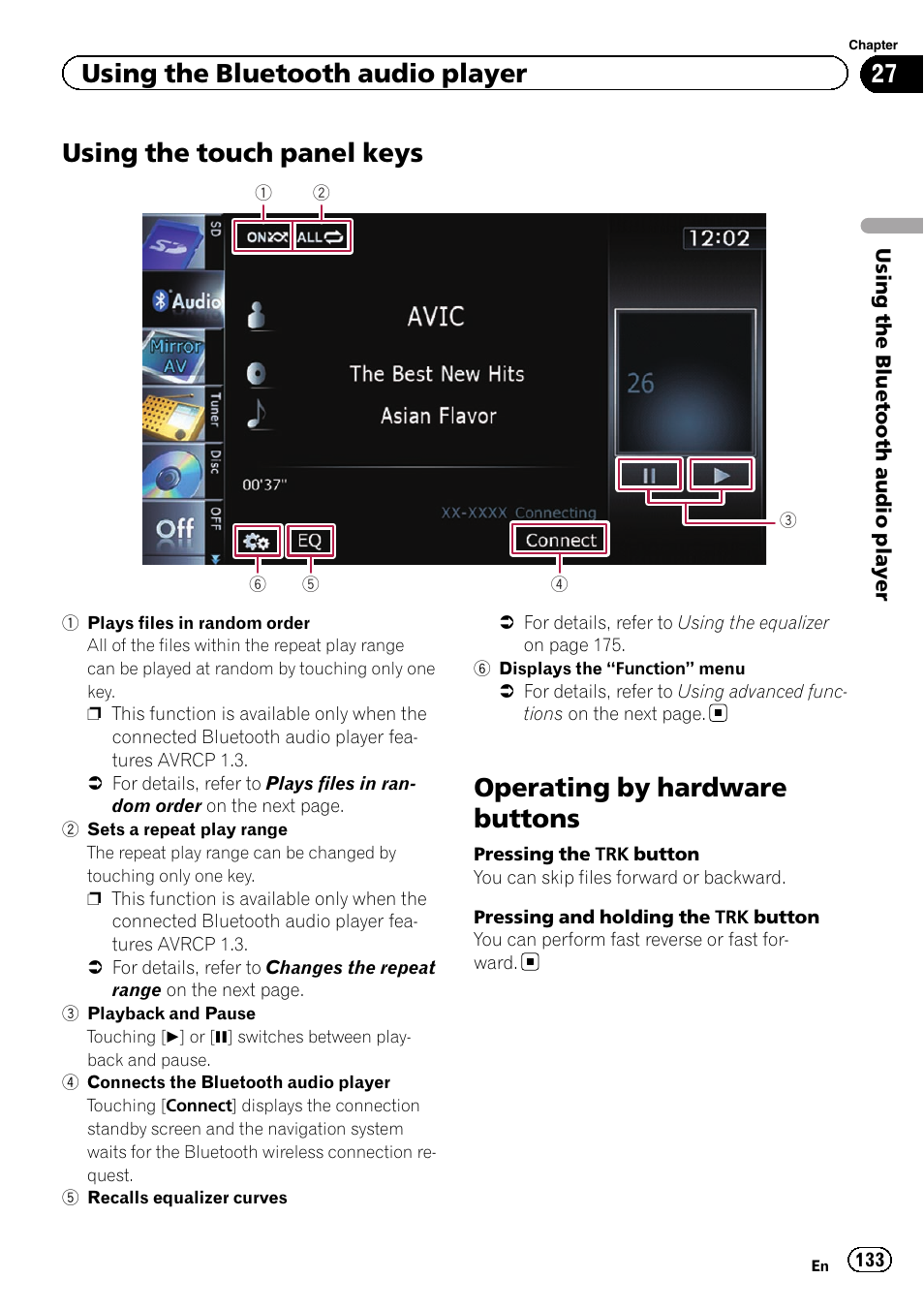 Using the touch panel keys, Operating by hardware buttons, Using the touch panel | Using the bluetooth audio player | Pioneer SUPER TUNER IIID AVIC-X9310BT User Manual | Page 133 / 232