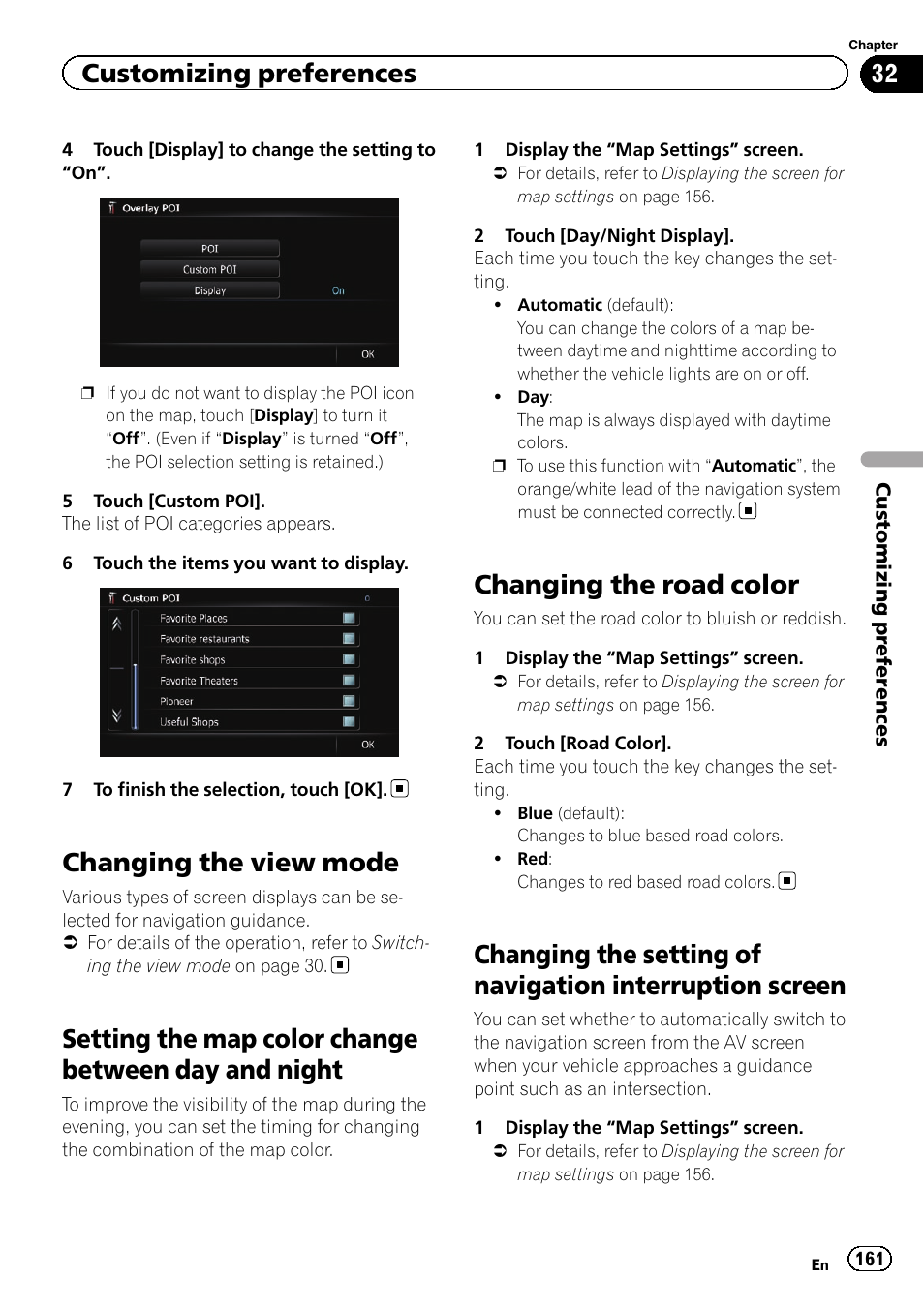 Changing the view mode, Setting the map color change between day, And night | Changing the road color, Changing the setting of navigation, Interruption screen, Setting the map color change between day and night, Customizing preferences | Pioneer SUPER TUNER IIID AVIC-X9310BT User Manual | Page 161 / 232