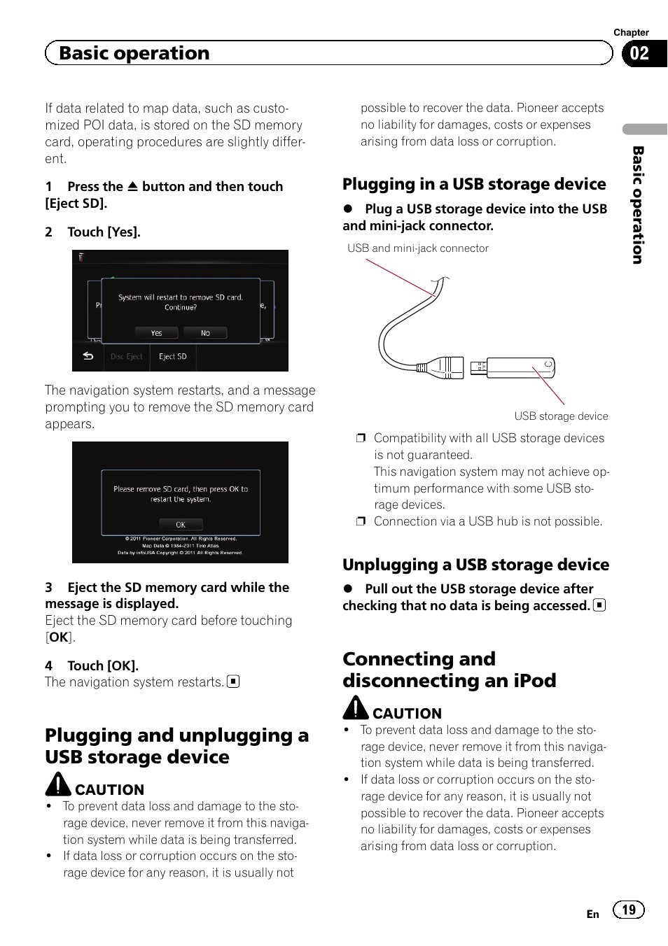 Plugging and unplugging a usb storage, Device, Plugging in a usb storage device 19 | Unplugging a usb storage device 19, Connecting and disconnecting an ipod, Plugging and unplugging a usb storage device, Basic operation, Plugging in a usb storage device, Unplugging a usb storage device | Pioneer SUPER TUNER IIID AVIC-X9310BT User Manual | Page 19 / 232