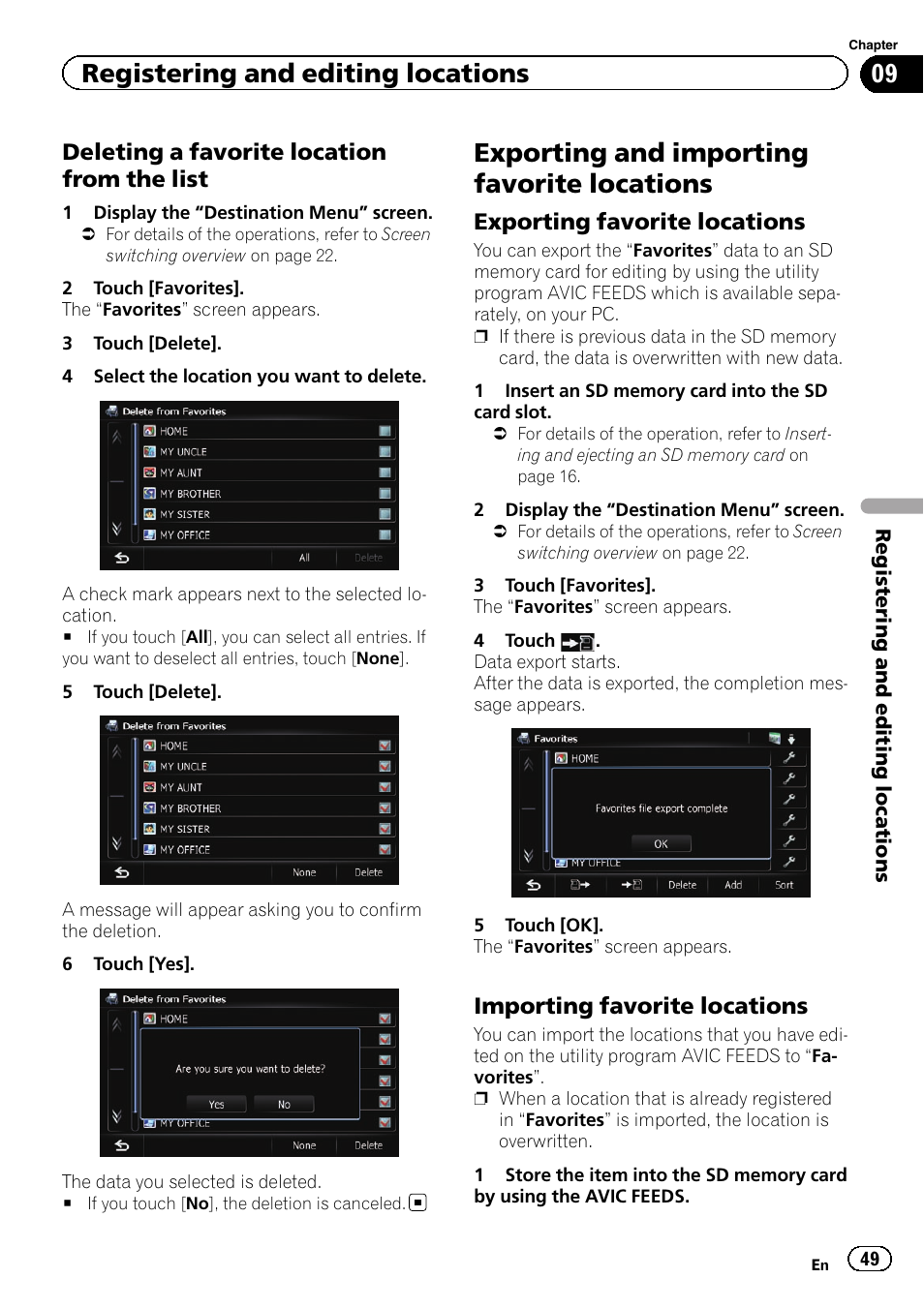 Deleting a favorite location from the, List, Exporting and importing favorite | Locations, Exporting favorite locations 49, Importing favorite locations 49, Exporting and importing favorite locations, Registering and editing locations, Deleting a favorite location from the list, Exporting favorite locations | Pioneer SUPER TUNER IIID AVIC-X9310BT User Manual | Page 49 / 232