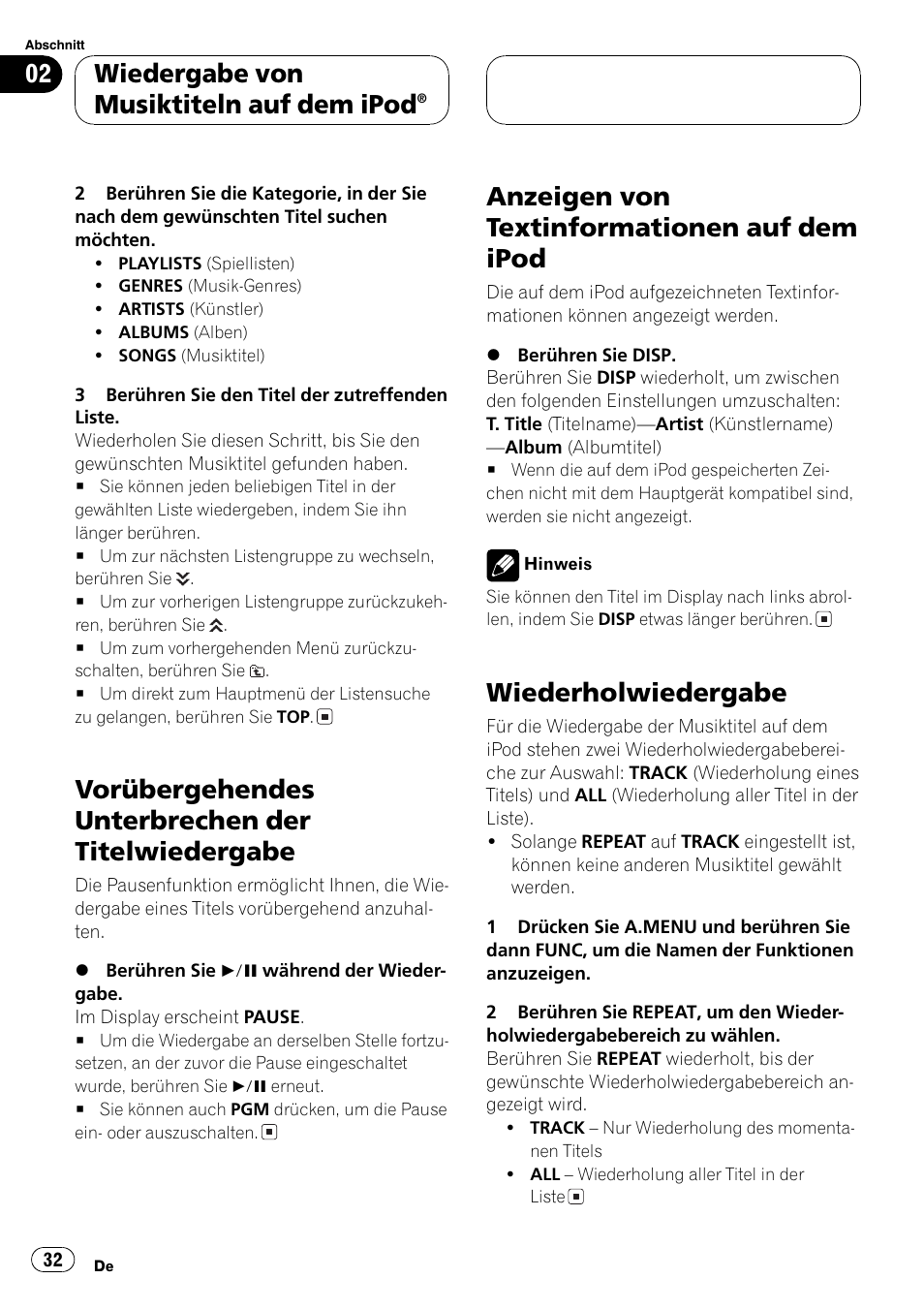 Vorübergehendes unterbrechen der, Titelwiedergabe 32, Anzeigen von textinformationen auf dem | Ipod 32, Wiederholwiedergabe 32, Vorübergehendes unterbrechen der titelwiedergabe, Anzeigen von textinformationen auf dem ipod, Wiederholwiedergabe, Wiedergabe von musiktiteln auf dem ipod | Pioneer CD-IB100 User Manual | Page 32 / 69