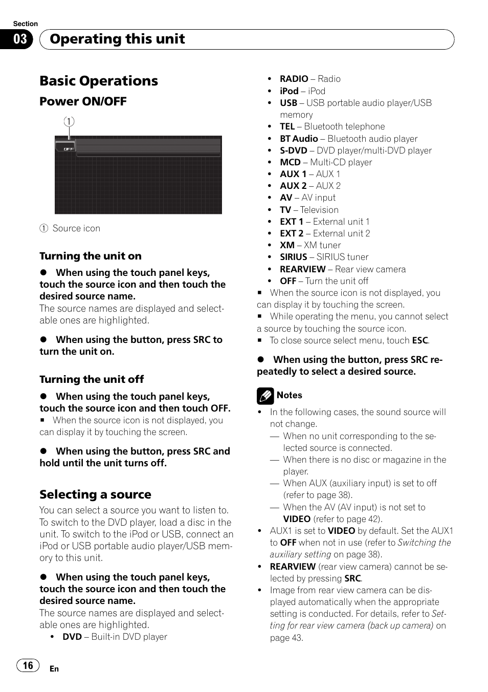Basic operations, Power on/off 16, Selecting a source 16 | Operating this unit, Power on/off, Selecting a source | Pioneer DVD AV RECEIVER AVH-P4000DVD User Manual | Page 16 / 99