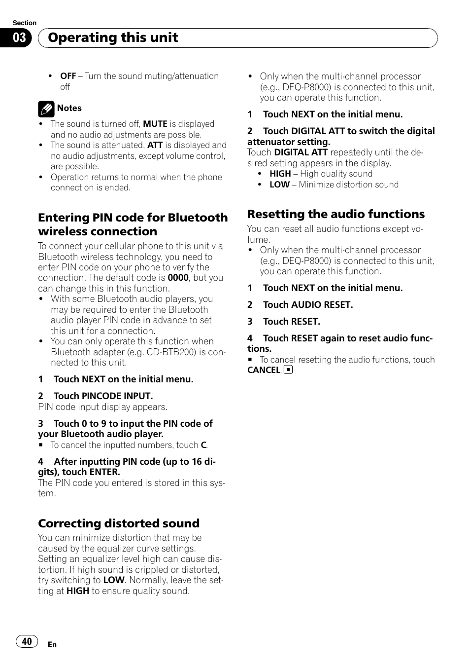 Entering pin code for bluetooth, Wireless connection, Correcting distorted sound 40 | Resetting the audio functions 40, Operating this unit, Correcting distorted sound, Resetting the audio functions | Pioneer DVD AV RECEIVER AVH-P4000DVD User Manual | Page 40 / 99