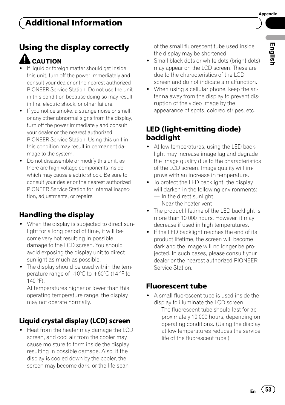 Using the display correctly, Handling the display 53, Liquid crystal display (lcd) screen 53 | Led (light-emitting diode), Backlight, Fluorescent tube 53, Additional information, Handling the display, Liquid crystal display (lcd) screen, Led (light-emitting diode) backlight | Pioneer MVH-P8200BT User Manual | Page 53 / 184