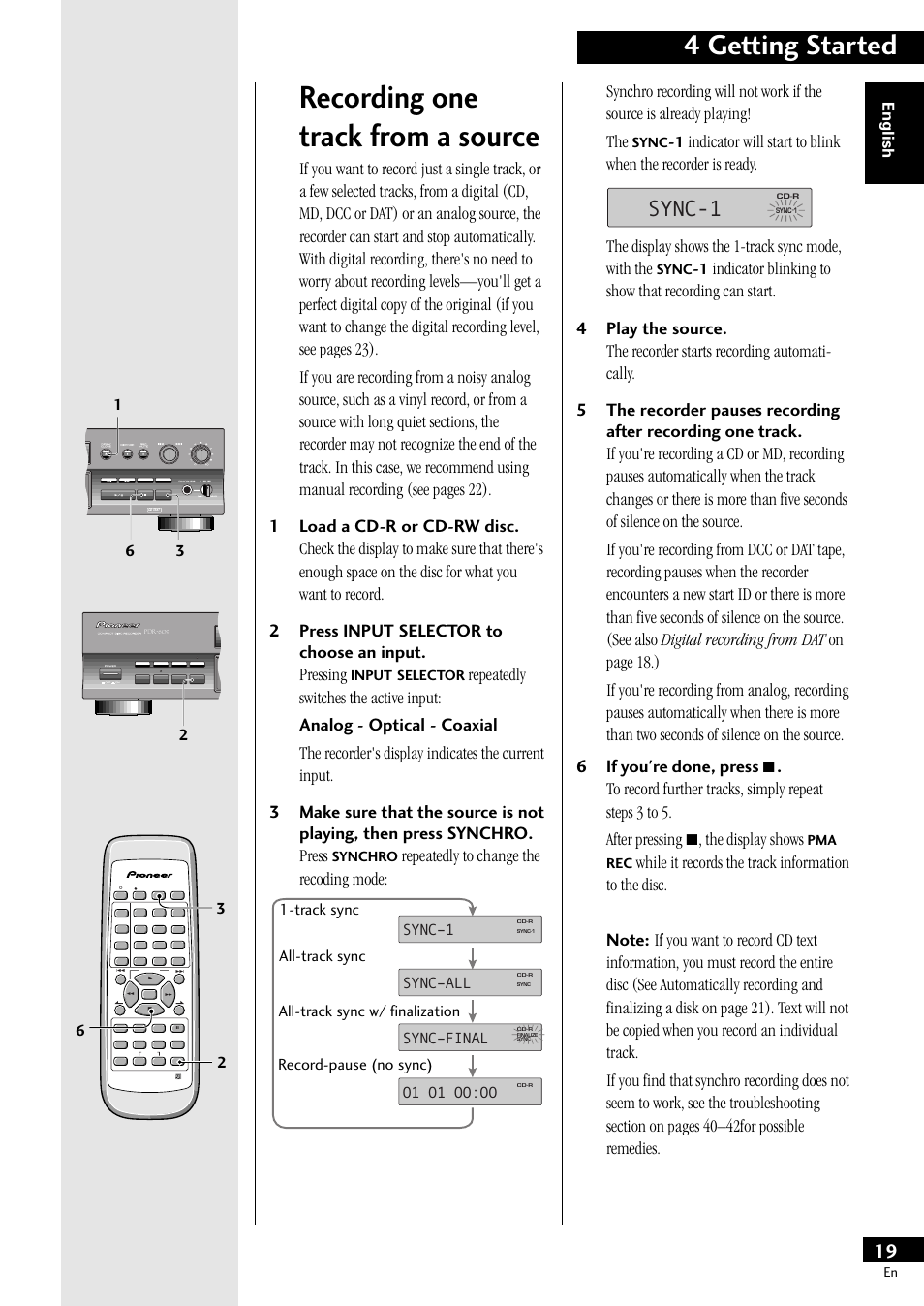 Recording one track from a source, 4 getting started, Sync-1 | Repeatedly to change the recoding mode, The display shows the 1-track sync mode, with the, English, Sync–all, Sync–final, O1 o1 oo:oo, Input | Pioneer PDR-609 User Manual | Page 19 / 44