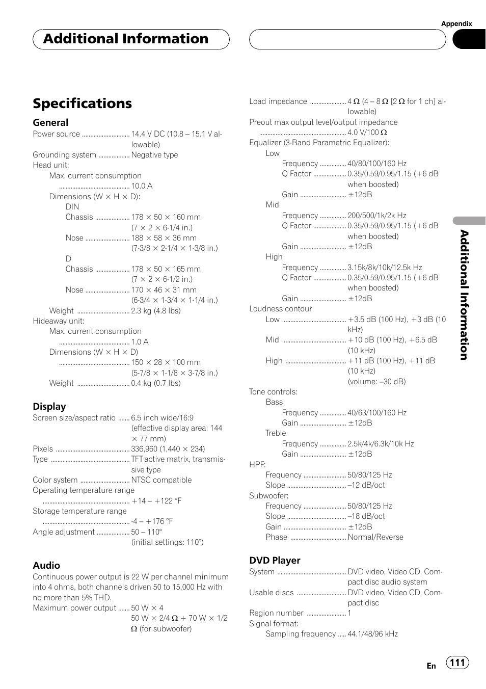 Specifications 111, Specifications, Additionalinformation | General, Display, Audio, Dvd player | Pioneer AVH-P6600DVD User Manual | Page 111 / 114