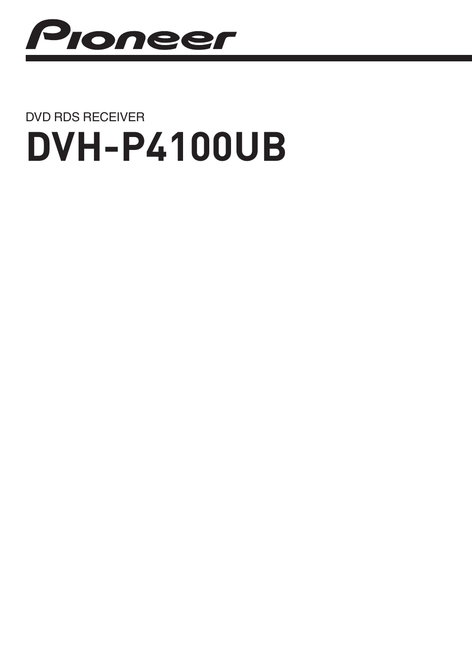 Pioneer DVH-P4100UB User Manual | 81 pages