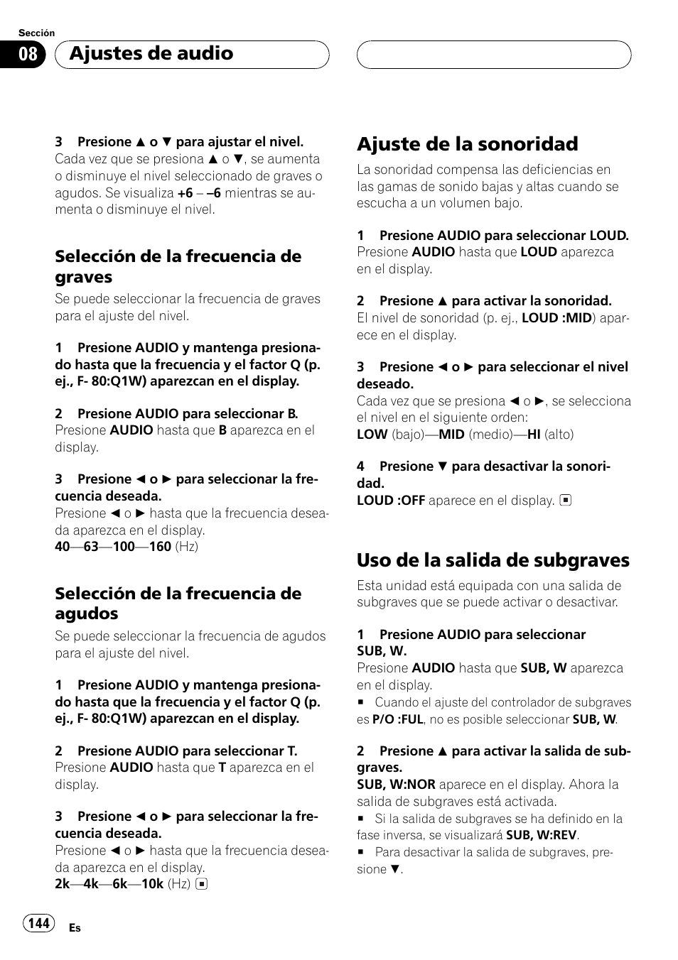 Selección de la frecuencia de, Graves 144, Agudos 144 | Ajuste de la sonoridad 144, Uso de la salida de subgraves 144, Ajuste de la sonoridad, Uso de la salida de subgraves, Ajustes de audio | Pioneer DEH-P5500MP User Manual | Page 144 / 160