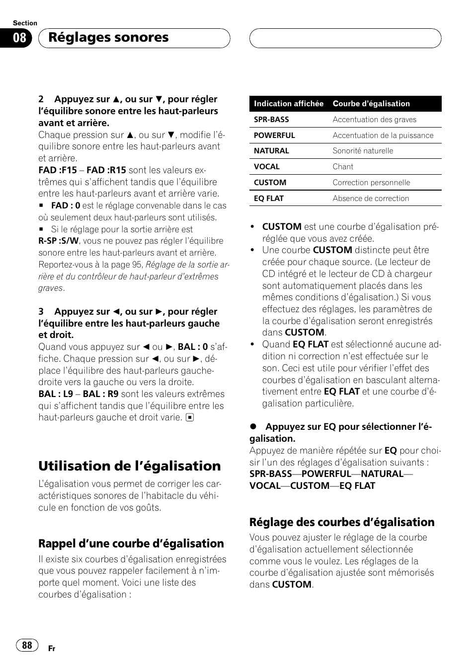 Utilisation de légalisation 88, Rappel dune courbe, Dégalisation 88 | Réglage des courbes, Utilisation de légalisation, Réglages sonores, Rappel dune courbe dégalisation, Réglage des courbes dégalisation | Pioneer DEH-P5500MP User Manual | Page 88 / 160