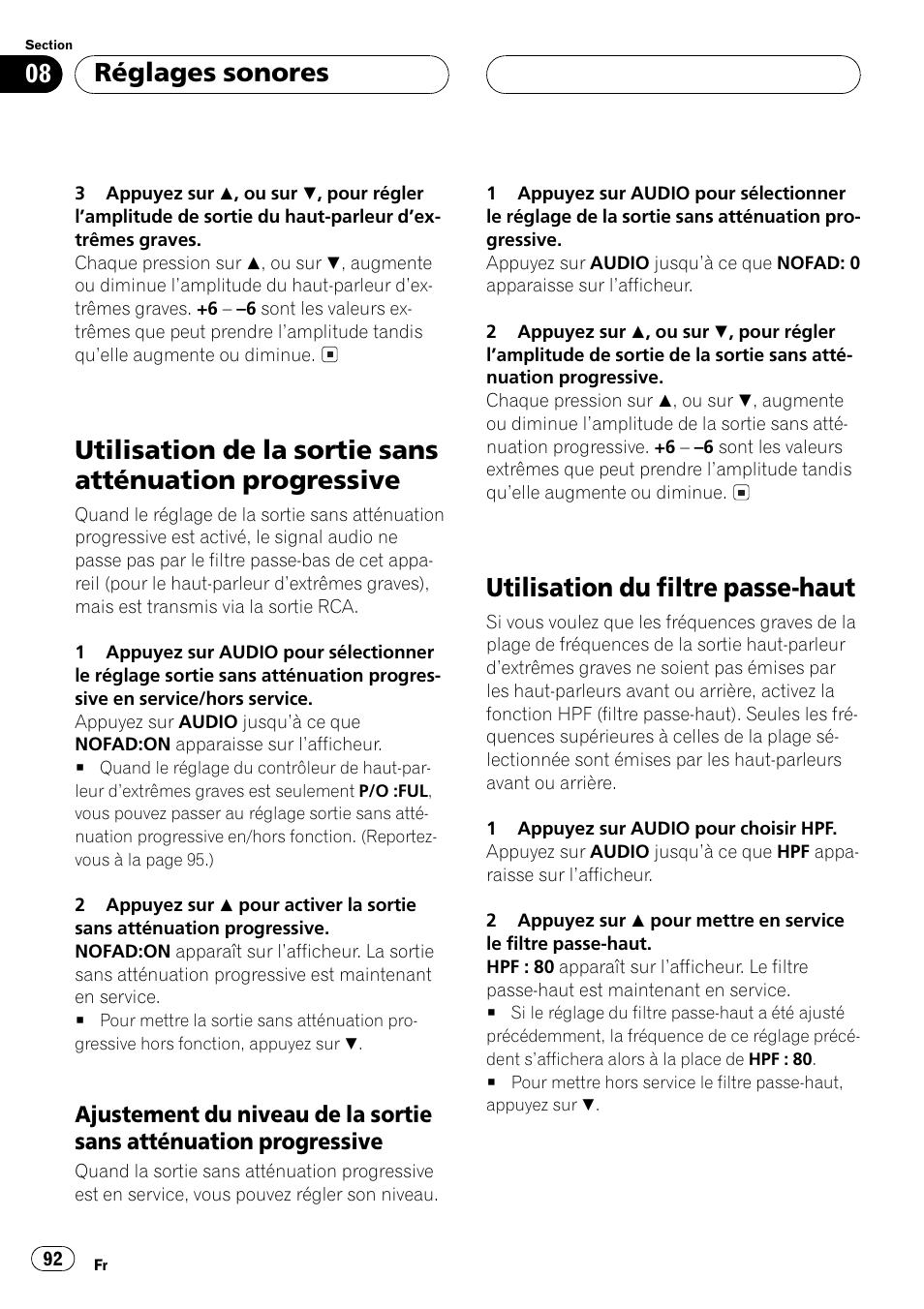 Utilisation de la sortie sans atténuation, Progressive 92, Ajustement du niveau de la sortie | Sans atténuation progressive 92, Utilisation du filtre passe-haut 92, Utilisation du filtre passe-haut, Réglages sonores | Pioneer DEH-P5500MP User Manual | Page 92 / 160