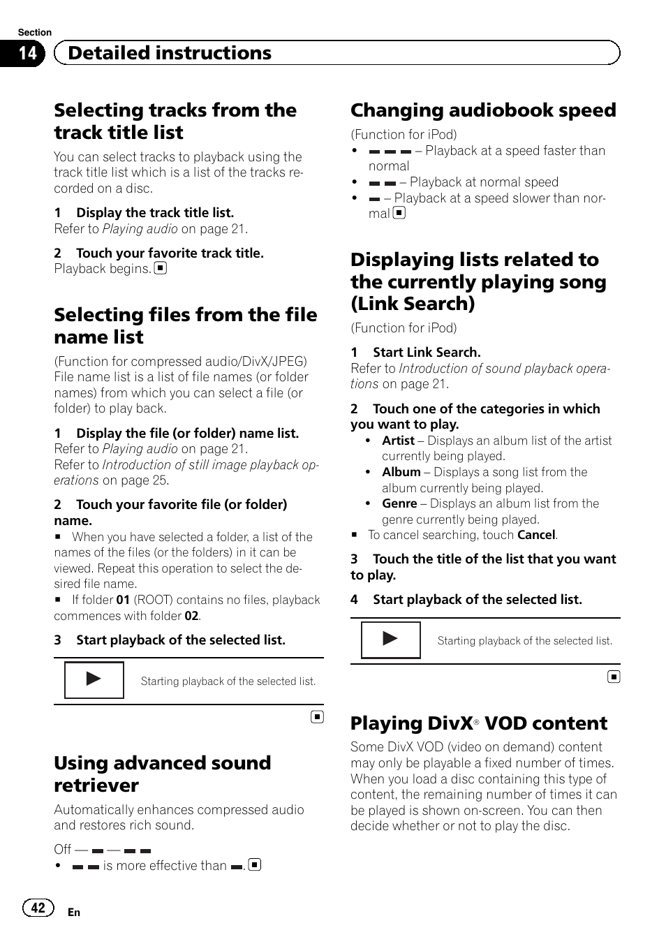 Selecting tracks from the track title list, Selecting files from the file name list, Using advanced sound retriever | Changing audiobook speed, Displaying lists related to the currently, Playing song (link search), Playing divx, Â vod content 42, Vod content, 14 detailed instructions | Pioneer AVH P4300DVD User Manual | Page 42 / 108