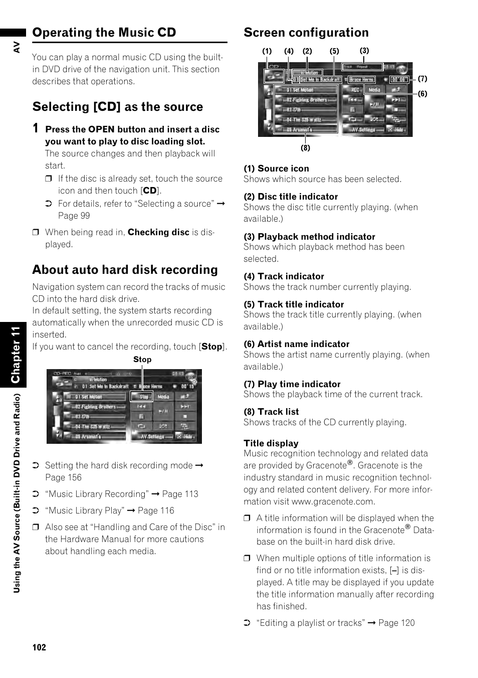 Operating the music cd 102, Operating the music cd, Selecting [cd] as the source | About auto hard disk recording, Screen configuration, Ch ap te r1 1 | Pioneer AVIC-Z1 User Manual | Page 104 / 207