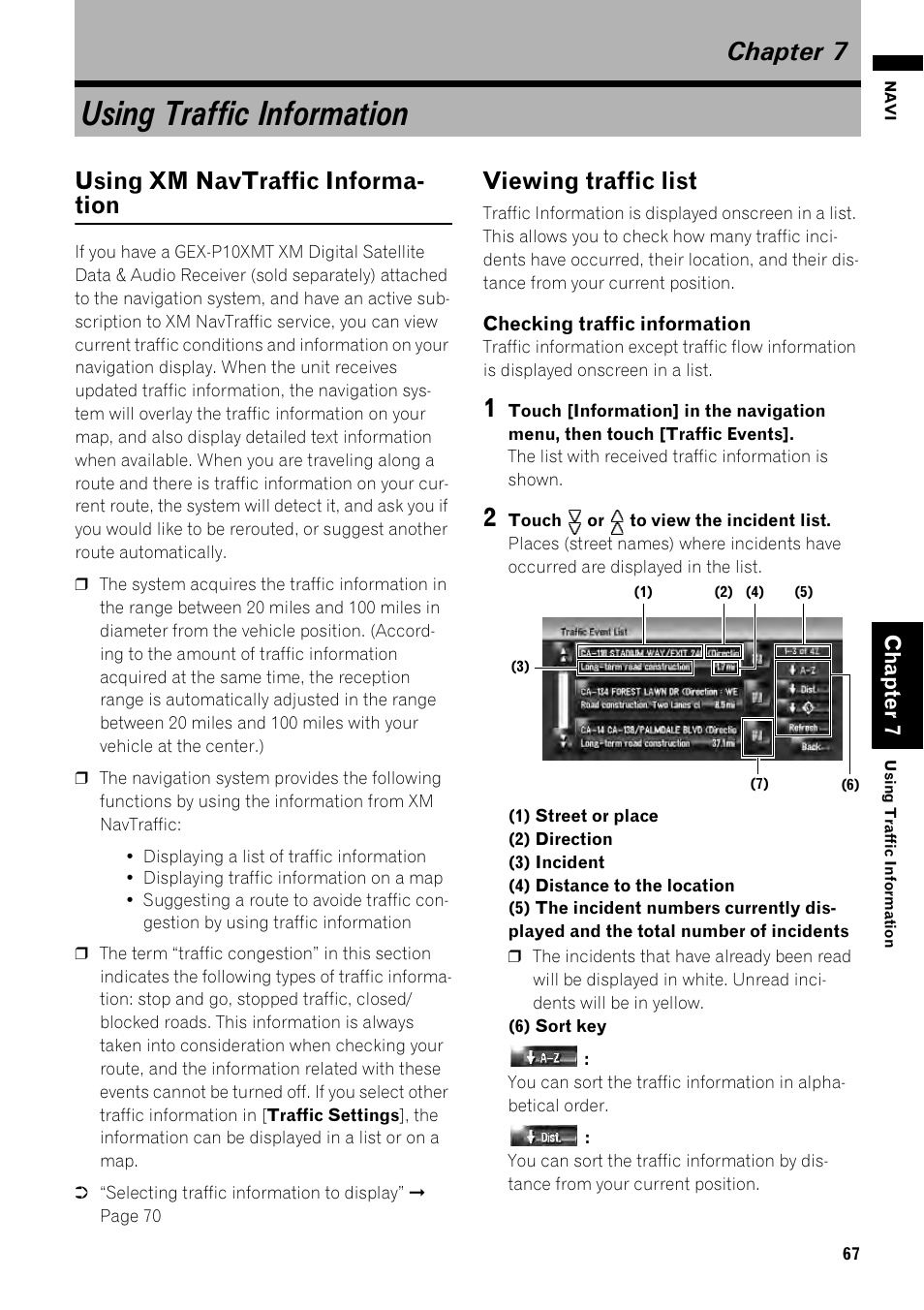 Chapter 7, Using traffic information, Using xm navtraffic information 67 | Viewing traffic list 67, Using xm navtraffic informa- tion, Viewing traffic list, Cha pte r7 | Pioneer AVIC-Z1 User Manual | Page 69 / 207