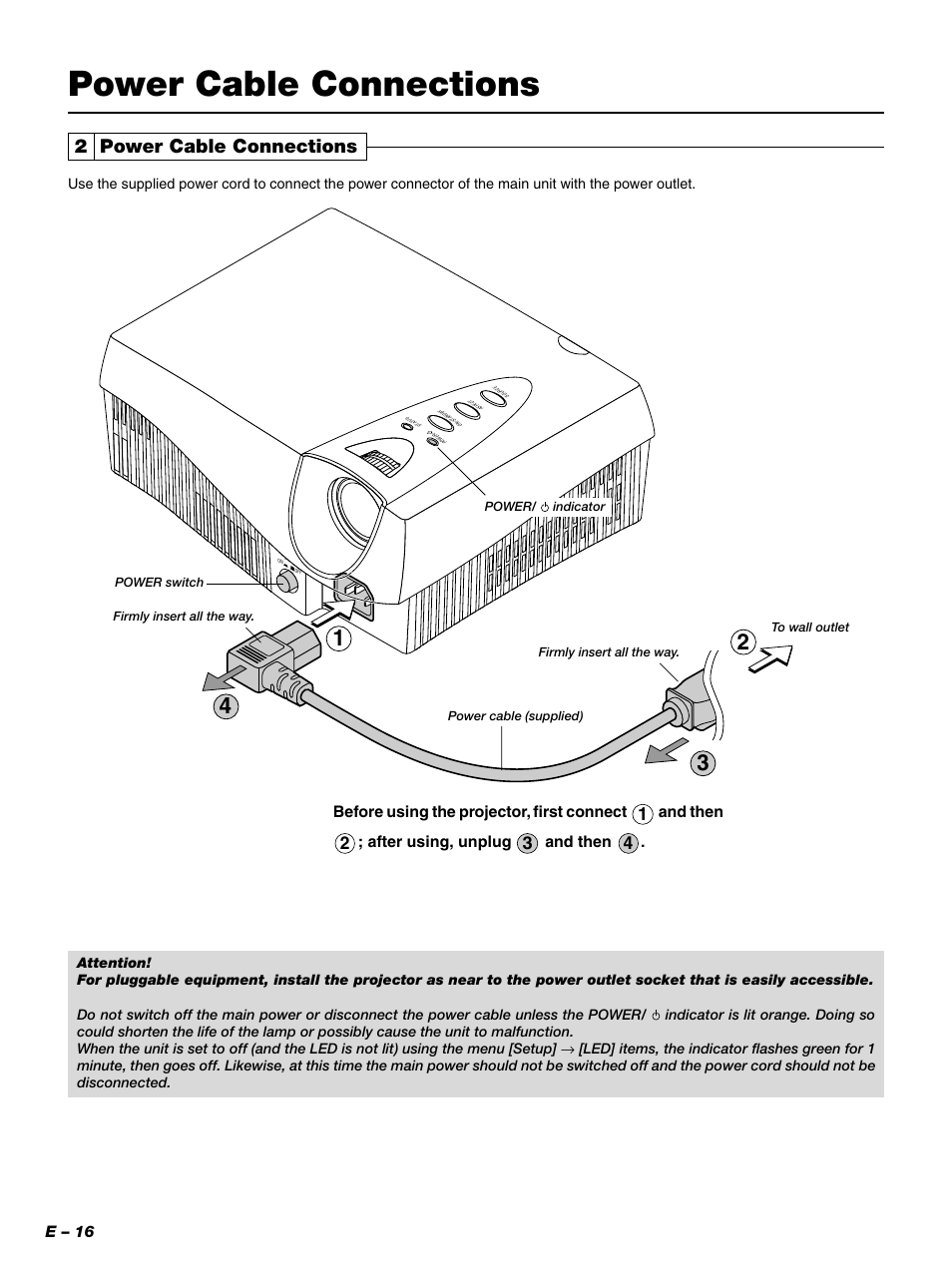 Power cable connections, 2 power cable connections, E – 16 | Before using the projector, first connect, And then, After using, unplug | PLUS Vision PLUS Piano HE-3200 User Manual | Page 16 / 51