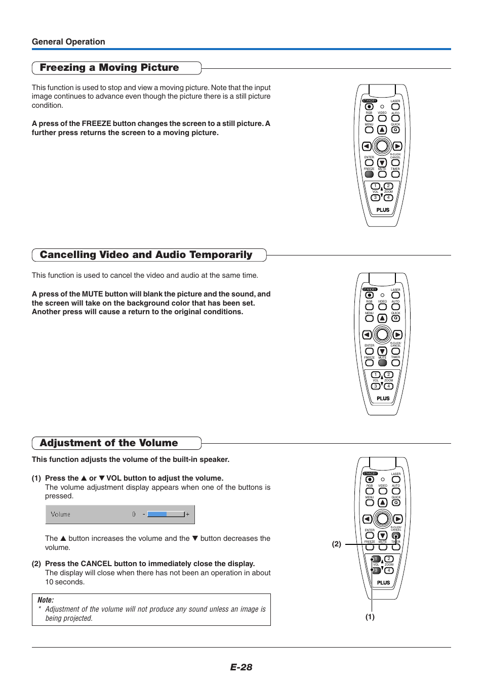 Freezing a moving picture, Cancelling video and audio temporarily, Adjustment of the volume | E-28, General operation | PLUS Vision U7-132/U7-137 User Manual | Page 28 / 67