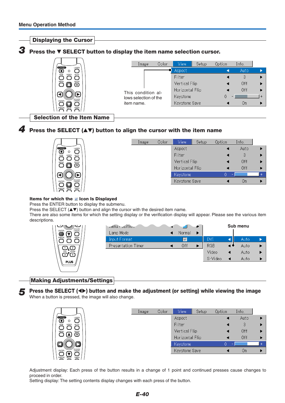 E-40, Making adjustments/settings, Menu operation method | This condition al- lows selection of the item name | PLUS Vision U7-132/U7-137 User Manual | Page 40 / 67