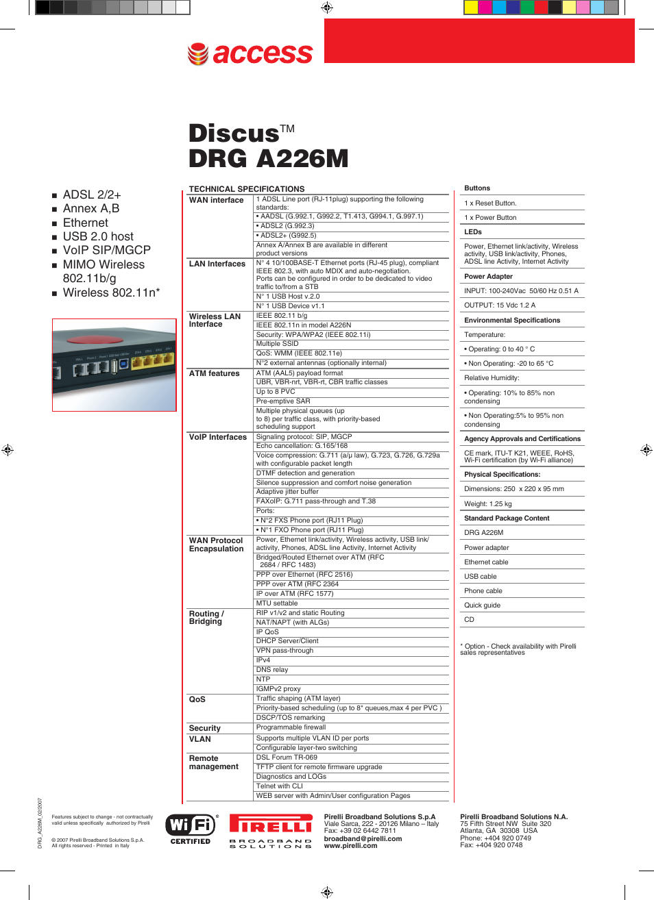 Discus, Drg a226m, Adsl 2/2 | Annex a,b, Ethernet, Usb 2.0 host, Voip sip/mgcp | Pirelli Discus DRG A226M User Manual | Page 2 / 2