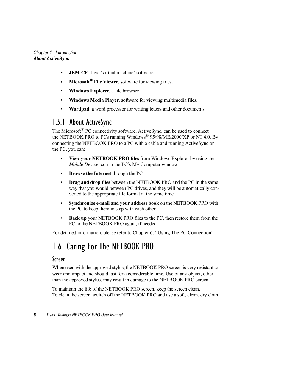 1 about activesync, 6 caring for the netbook pro, About activesync | Caring for the netbook pro, Screen | Psion Teklogix Netbook Pro none User Manual | Page 26 / 172