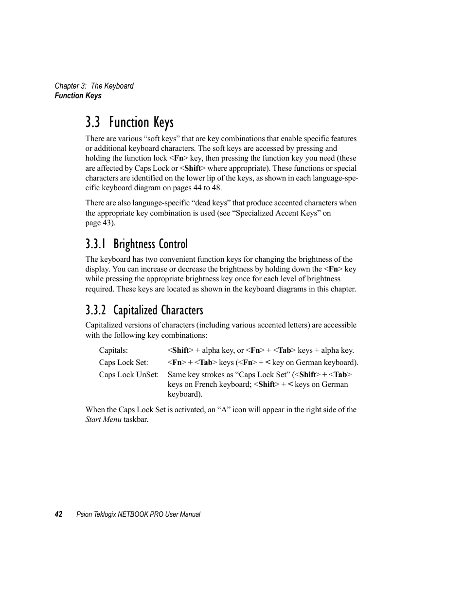 3 function keys, 1 brightness control, 2 capitalized characters | Function keys, Brightness control, Capitalized characters, 1 brightness control 3.3.2 capitalized characters | Psion Teklogix Netbook Pro none User Manual | Page 62 / 172