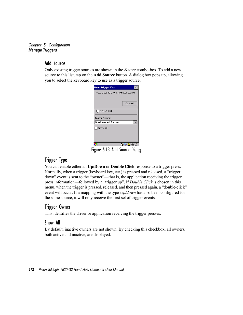 Add source, Trigger type, Trigger owner | Show all | Psion Teklogix Hand-Held Computer 7530 G2 User Manual | Page 140 / 296