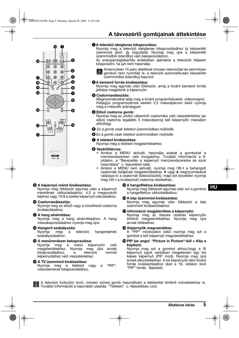 A távvezérlő gombjainak áttekintése | Sony KV-29XL70K User Manual | Page 65 / 124