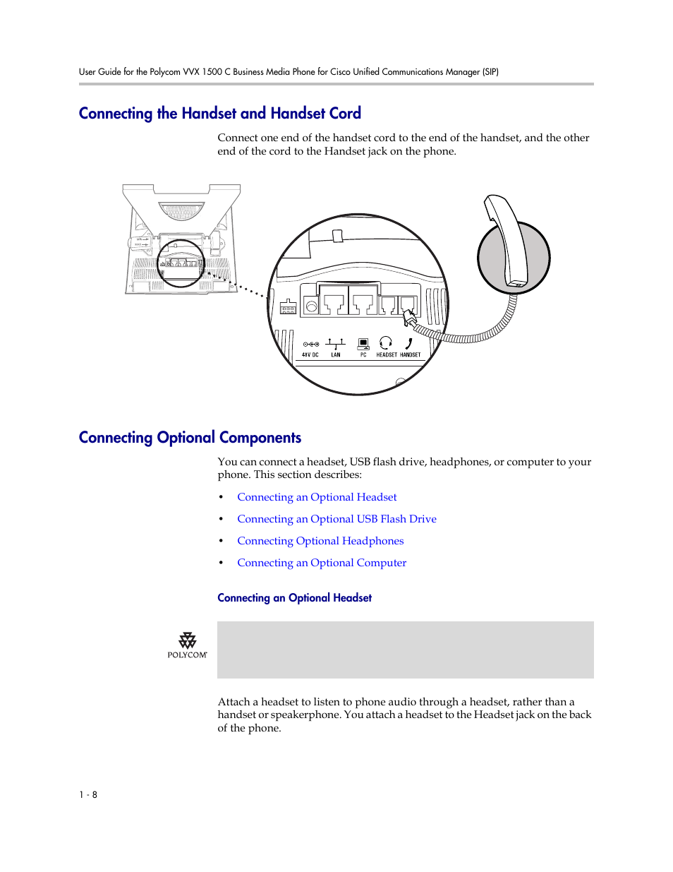 Connecting the handset and handset cord, Connecting optional components, Connecting the handset and handset | Cord | Polycom VVX 1500 C Business Media Phone for Cisco Unified Communications Manager (SIP) User Manual | Page 16 / 192