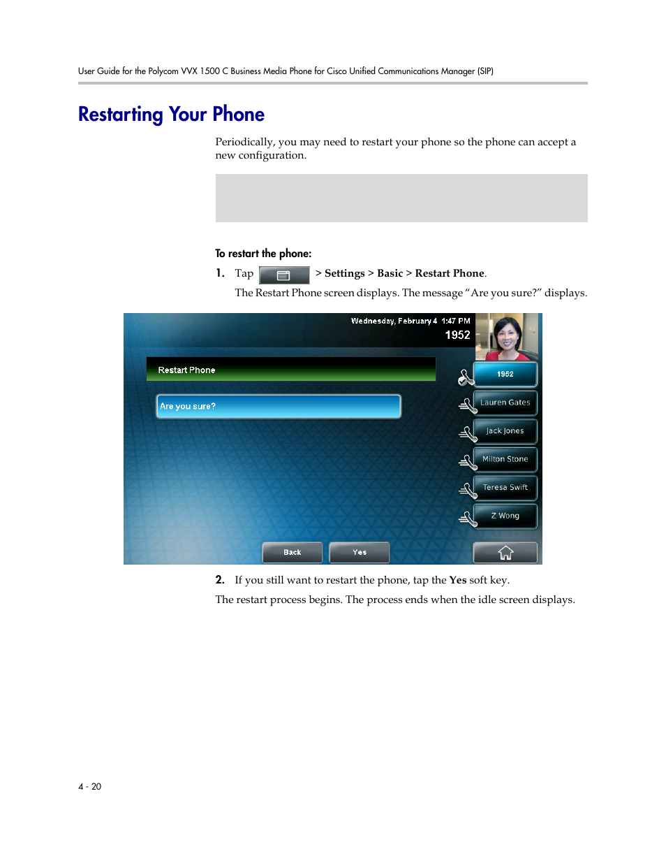 Restarting your phone, Restarting your phone -20, Restarting your | Phone | Polycom VVX 1500 C Business Media Phone for Cisco Unified Communications Manager (SIP) User Manual | Page 172 / 192