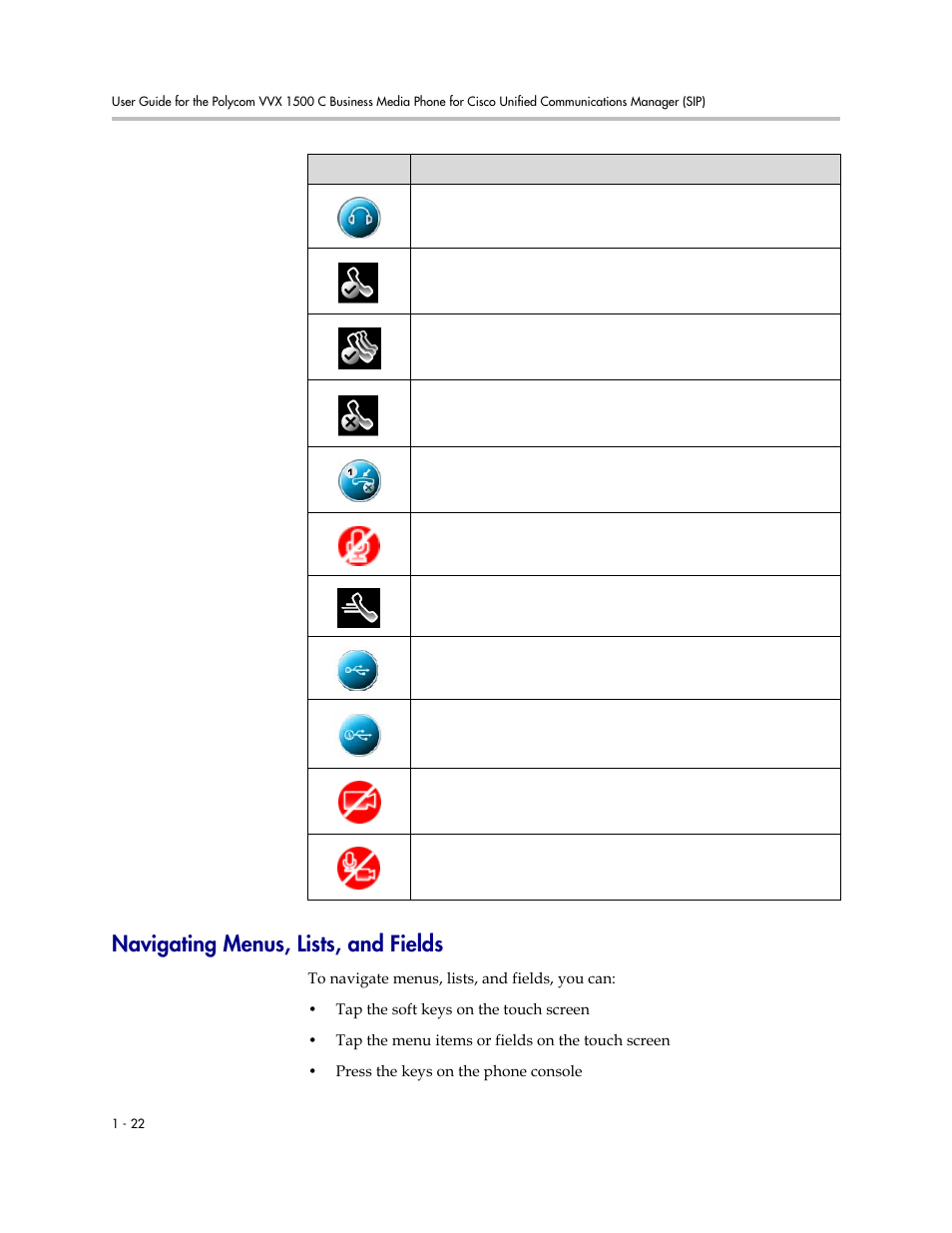 Navigating menus, lists, and fields, Navigating menus, lists, and fields -22 | Polycom VVX 1500 C Business Media Phone for Cisco Unified Communications Manager (SIP) User Manual | Page 30 / 192
