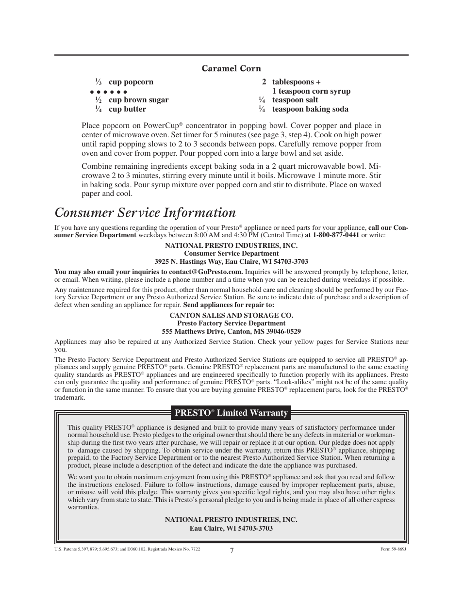 Consumer service information, Presto, Limited warranty | Caramel corn, Cup popcorn, Cup brown sugar, Cup butter 2 tablespoons + 1 teaspoon corn syrup, Teaspoon salt, Teaspoon baking soda place popcorn on powercup | Presto multi-poppe User Manual | Page 7 / 8