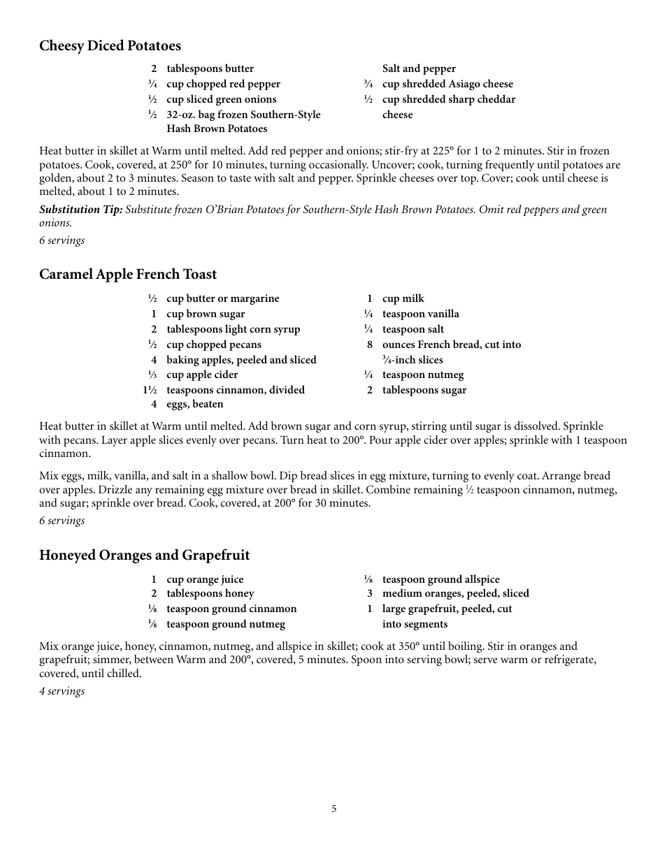 Cheesy diced potatoes, Caramel apple french toast, Honeyed oranges and grapefruit | Presto electric Stainless Steel Skillet User Manual | Page 5 / 13