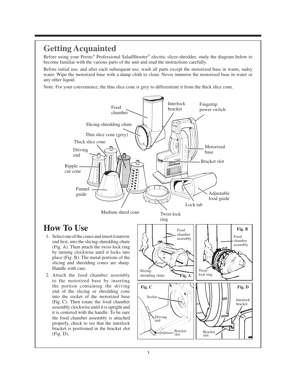 Getting acquainted, How to use | Presto electric slicer-shredder User Manual | Page 3 / 8