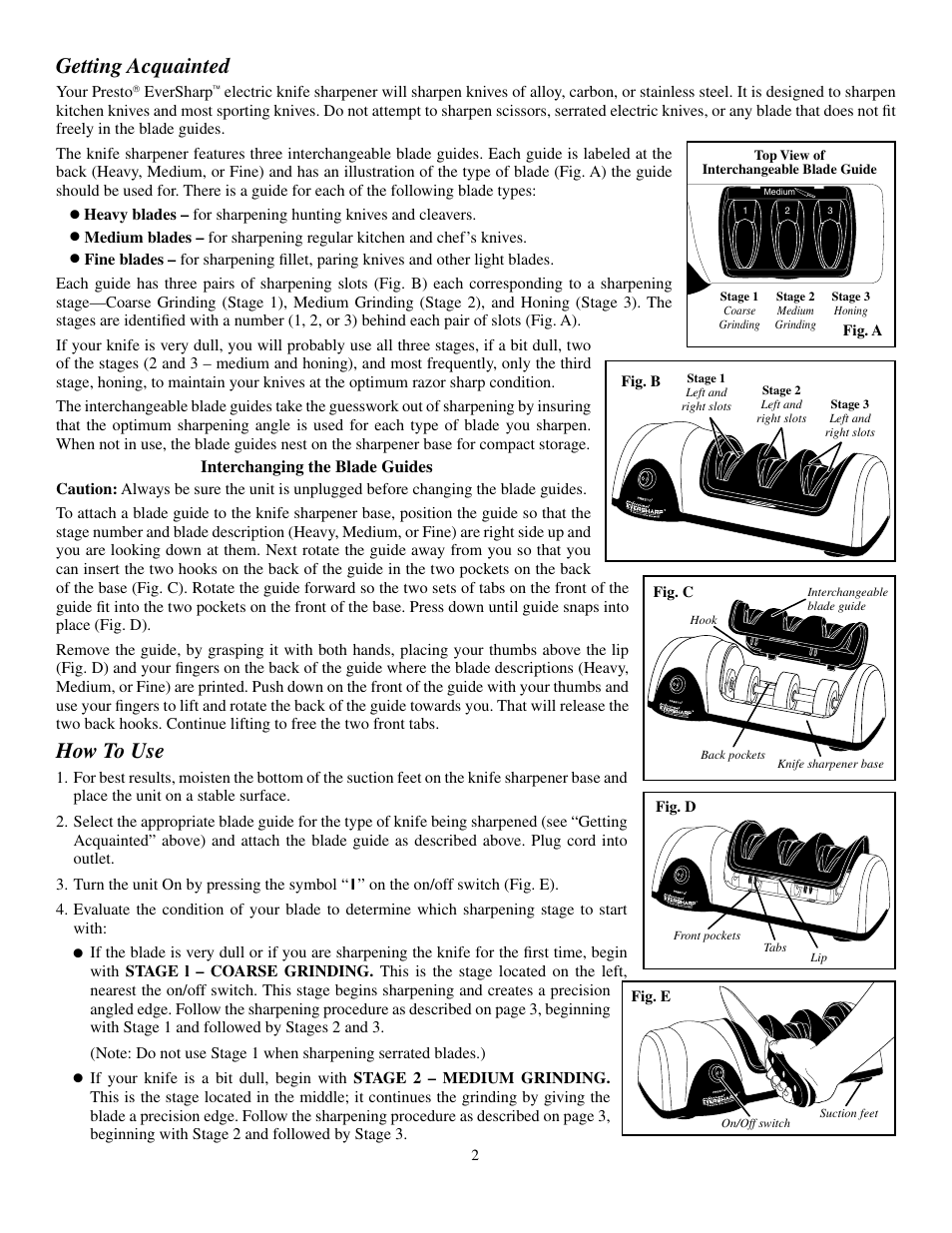Getting acquainted, How to use | Presto Electric Knife Sharpener User Manual | Page 2 / 5