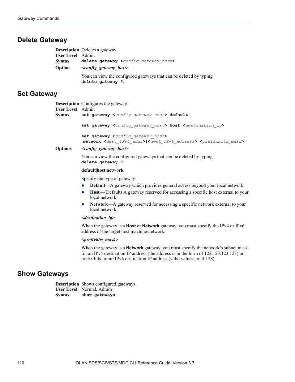 Delete gateway, Set gateway, Show gateways | Delete gateway set gateway show gateways | Perle Systems IOLAN SDS User Manual | Page 110 / 162