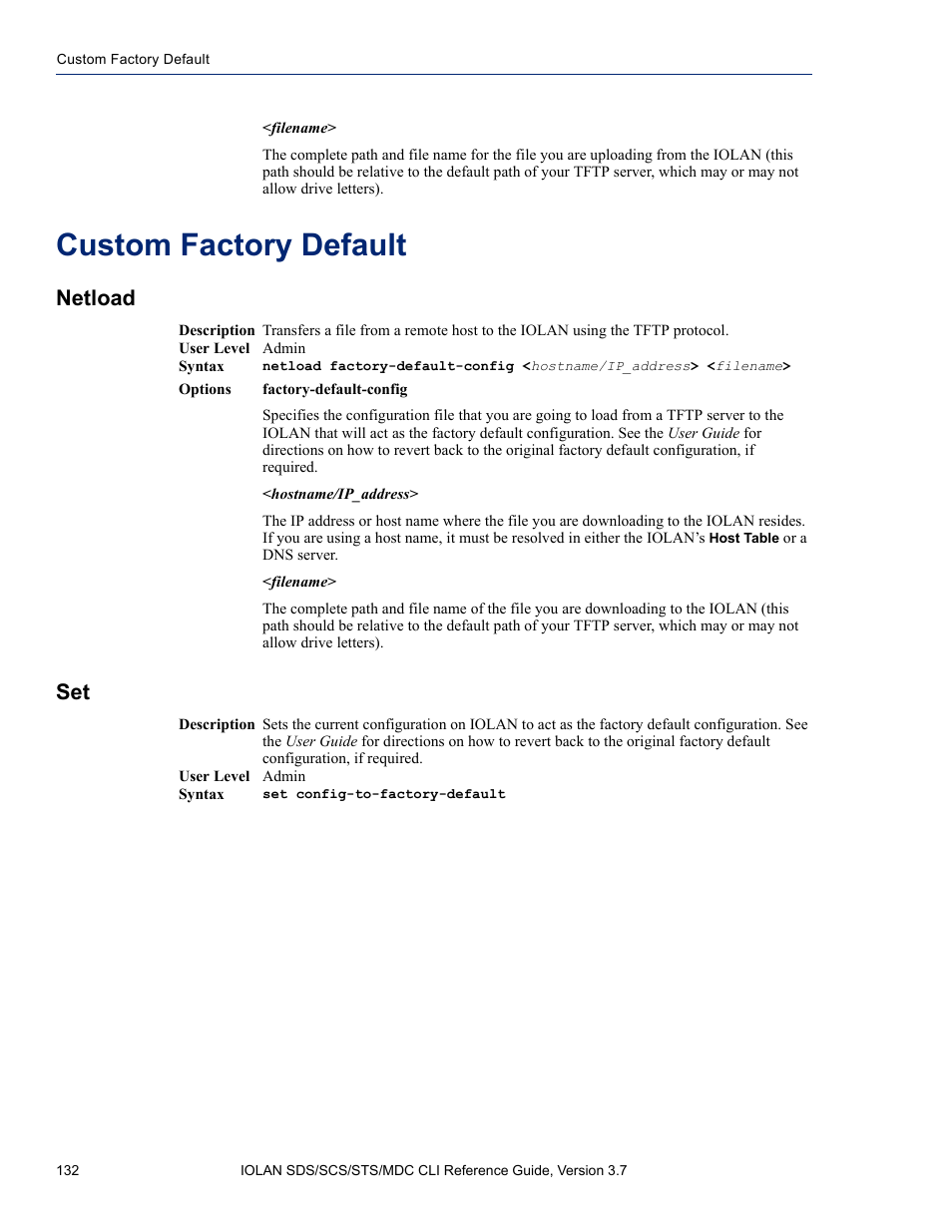 Custom factory default, Netload, Netload set | Perle Systems IOLAN SDS User Manual | Page 132 / 162