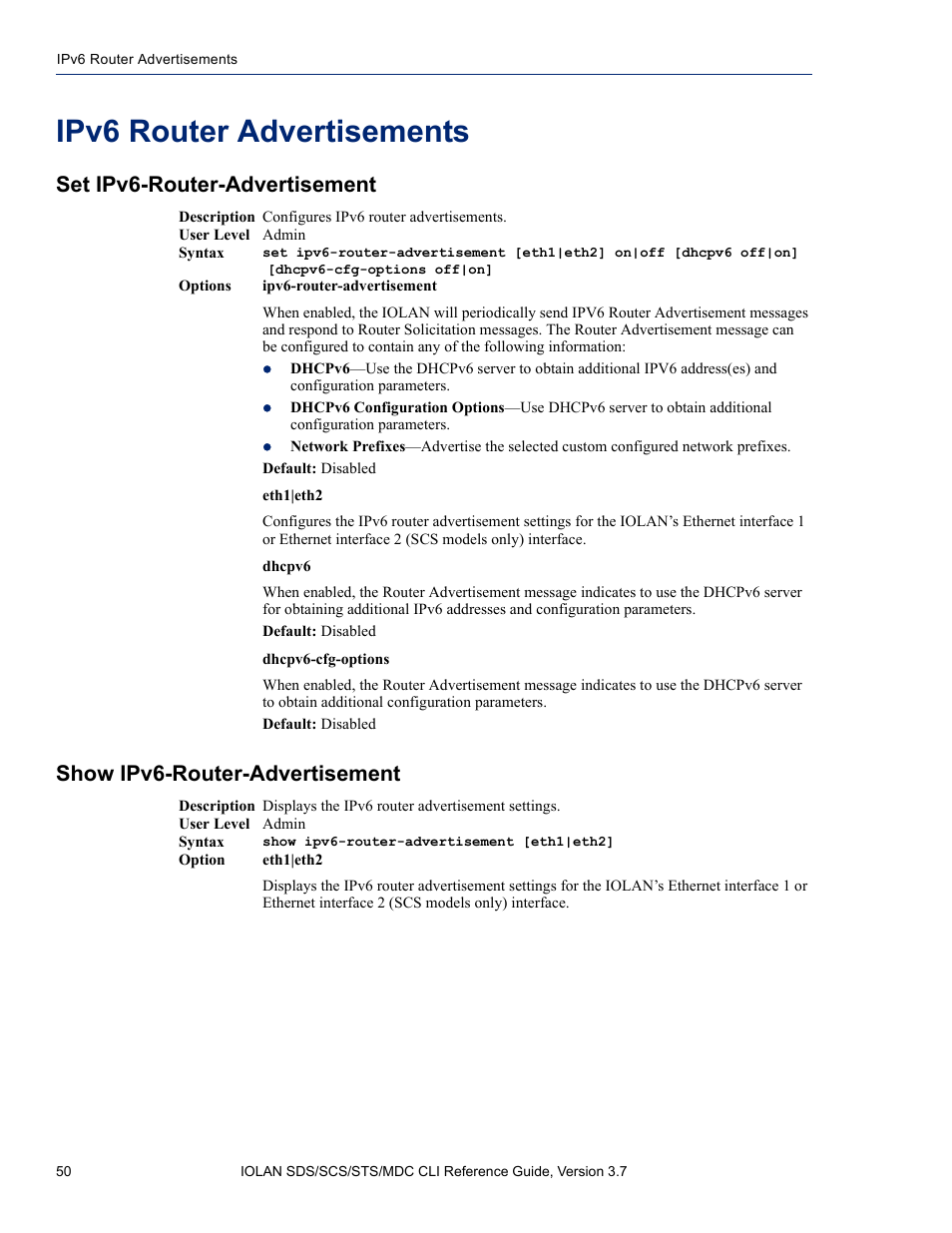 Ipv6 router advertisements, Set ipv6-router-advertisement, Show ipv6-router-advertisement | Perle Systems IOLAN SDS User Manual | Page 50 / 162