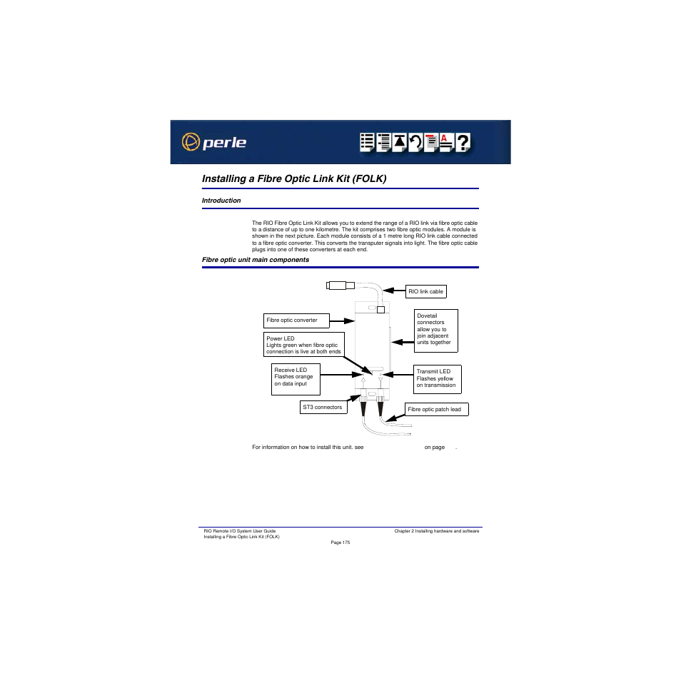 Installing a fibre optic link kit (folk), Introduction, Fibre optic unit main components | Introduction fibre optic unit main components, Installing a fibre, Optic link kit (folk) | Perle Systems RIO 5500036-17 User Manual | Page 175 / 327