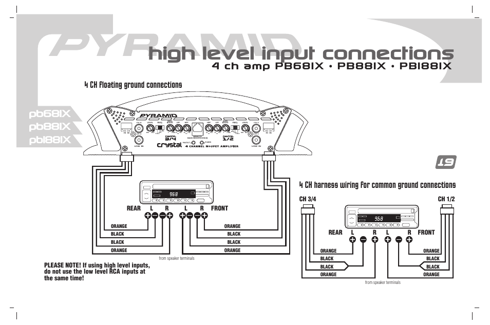 High level input connections, 4 ch floating ground connections, 4 ch harness wiring for common ground connections | Lr front l r rear, Ch 1/2, Lr front r l rear, Ch 3/4 | Pyramid Car Audio PB781X User Manual | Page 20 / 28