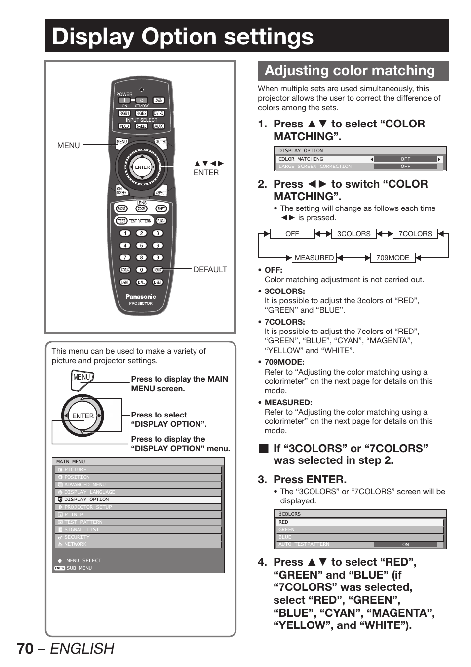 Display option settings, 70 – english, Adjusting color matching | Press ▲▼ to select “color 1. matching, Press ◄► to switch “color 2. matching, If “3colors” or “7colors, Was selected in step 2. press enter. 3 | Panasonic PT-D12000U User Manual | Page 70 / 138