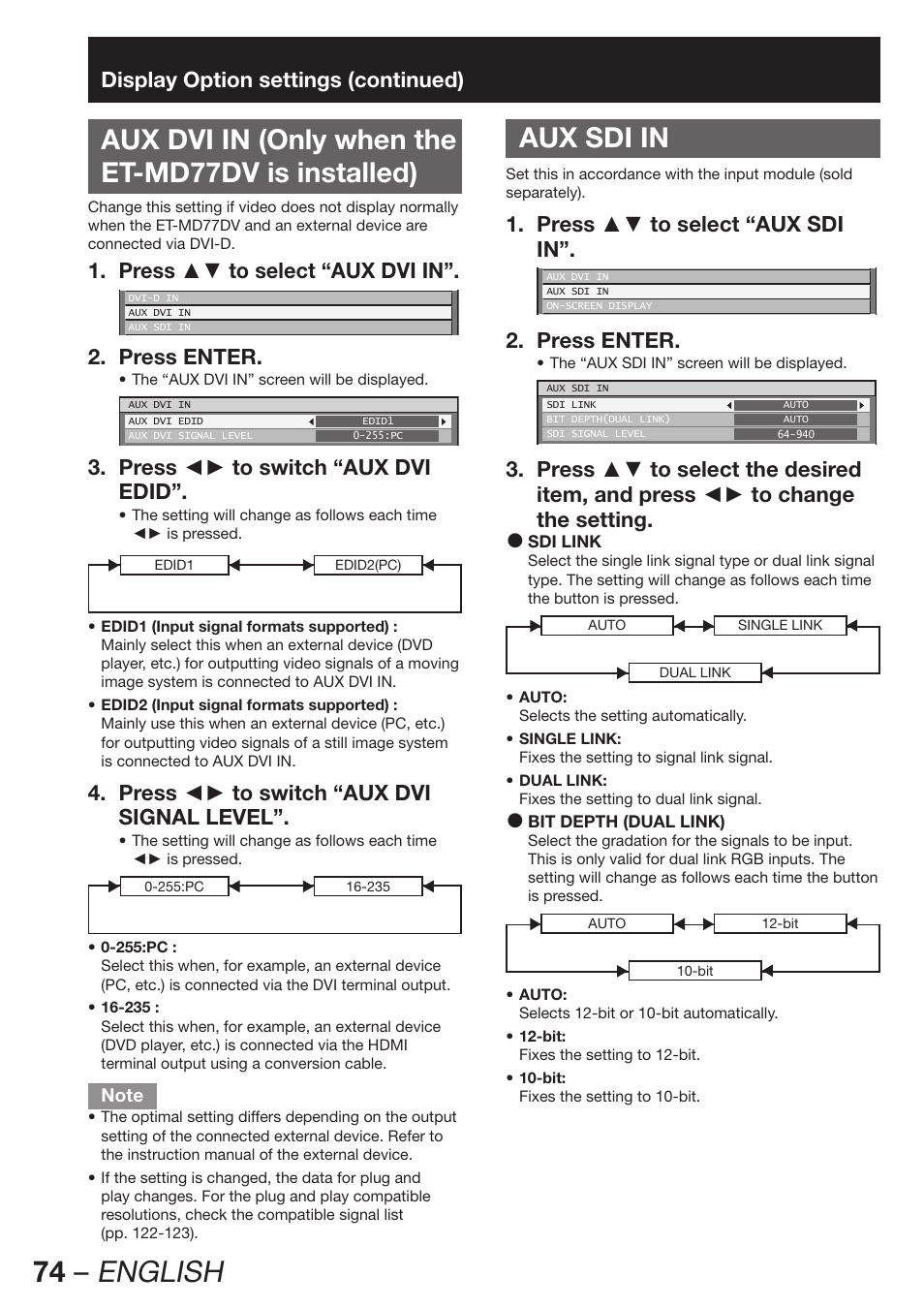 74 – english, Aux dvi in (only when the et-md77dv is installed), Aux sdi in | Display option settings (continued), Press ▲▼ to select “aux dvi in”. 1, Press enter. 2, Press ◄► to switch “aux dvi 3. edid, Press ◄► to switch “aux dvi 4. signal level, Press ▲▼ to select “aux sdi 1. in | Panasonic PT-D12000U User Manual | Page 74 / 138